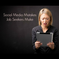 Social Media Mistakes Job Seekers Make (and their Simple Solutions)